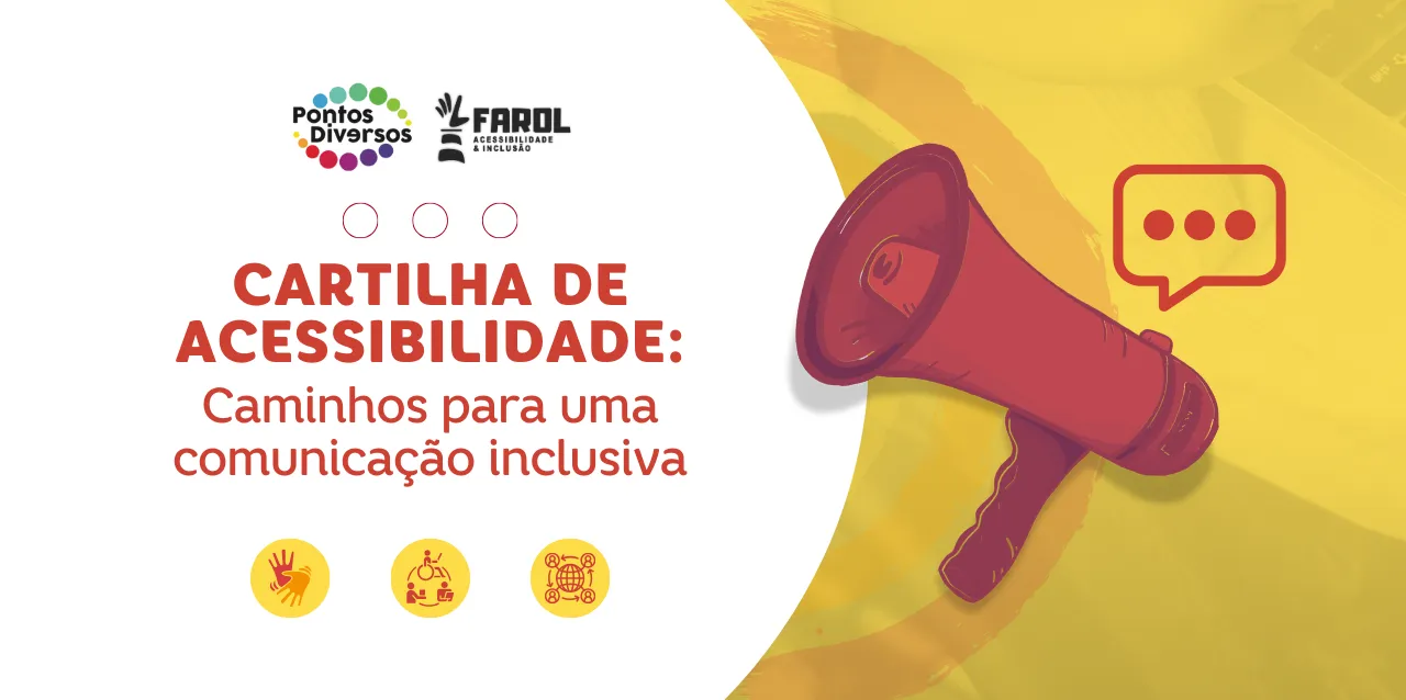 Pontos Diversos lança cartilha de Acessibilidade para Comunicação mais inclusiva